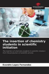 Produktbild: The insertion of chemistry students in scientific initiation