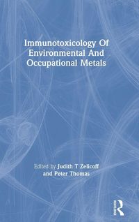 Produktbild: Immunotoxicology Of Environmental And Occupational Metals