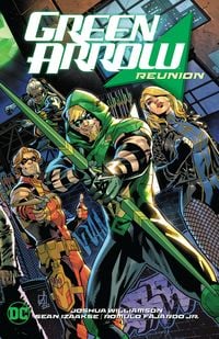 Produktbild: Green Arrow Vol. 1: Reunion