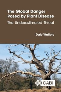 Produktbild: Global Danger Posed by Plant Disease