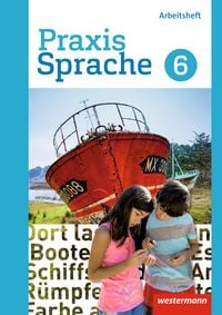 Produktbild: Praxis Sprache 6. Arbeitsheft. Differenzierende Ausgabe. Gesamtschulen