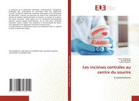 Produktbild: Les incisives centrales au centre du sourire