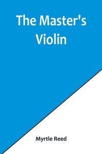 Produktbild: The Master's Violin