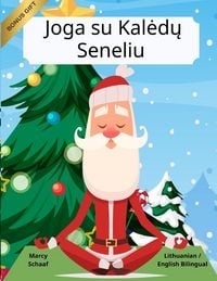 Produktbild: Joga su Kal&iquest;d&iquest; Seneliu (Lithuanian / English Bilingual) Yoga with Santa