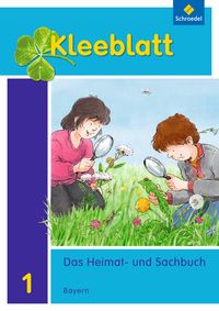 Produktbild: Kleeblatt. Das Heimat- und Sachbuch - Ausgabe 2014 Bayern