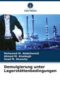 Produktbild: Demulgierung unter Lagerst&auml;ttenbedingungen