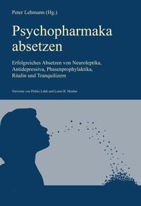 Produktbild: Psychopharmaka absetzen (Aktualisierte Neuausgabe)