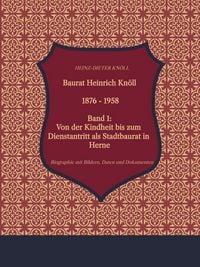 Produktbild: Baurat Heinrich Kn&ouml;ll - 1876 - 1958