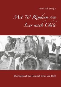 Produktbild: Mit 70 Rindern von Leer nach Chile