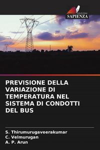 Produktbild: Previsione Della Variazione Di Temperatura Nel Sistema Di Condotti Del Bus