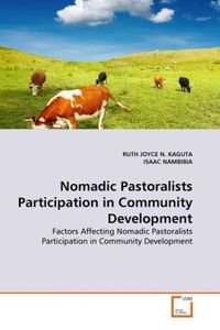 Produktbild: KAGUTA, R: Nomadic Pastoralists Participation in Community D