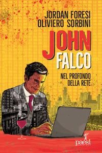 Produktbild: John Falco. Nel profondo della rete
