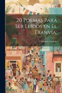 Produktbild: 20 poemas para ser le&iacute;dos en el tranv&iacute;a;