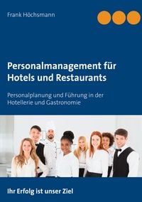 Produktbild: Personalmanagement f&uuml;r Hotels und Restaurants