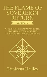 Produktbild: The Flame of Sovereign Return Volume V