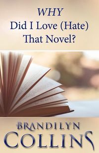 Produktbild: WHY Did I Love (Hate) That Novel?