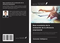 Produktbild: Base econ&oacute;mica de la evaluaci&oacute;n de la eficiencia empresarial