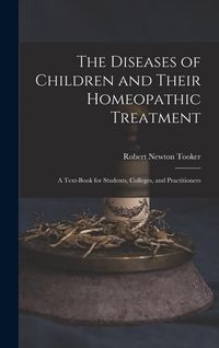 Produktbild: The Diseases of Children and Their Homeopathic Treatment