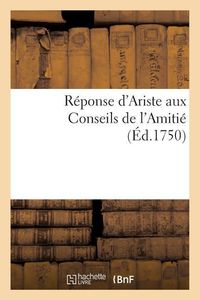 Produktbild: R&eacute;ponse d'Ariste Aux Conseils de l'Amiti&eacute;