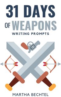 Produktbild: 31 Days of Weapons (Writing Prompts)