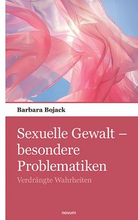 Produktbild: Sexuelle Gewalt &ndash; besondere Problematiken