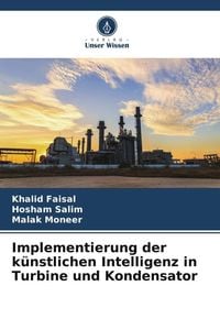 Produktbild: Implementierung der k&uuml;nstlichen Intelligenz in Turbine und Kondensator