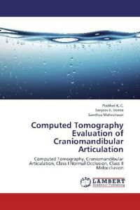 Produktbild: K. C. , P: Computed Tomography Evaluation of Craniomandibula