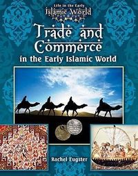 Produktbild: Trade and Commerce in the Early Islamic World