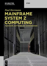 Bild vom Artikel Mainframe System z Computing vom Autor Paul Herrmann