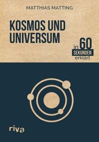 Produktbild: Kosmos und Universum in 60 Sekunden erkl&auml;rt