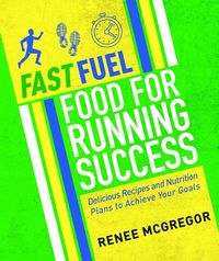 Produktbild: Fast Fuel: Food for Running Success