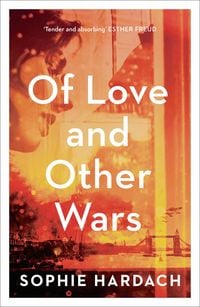 Produktbild: Of Love and Other Wars