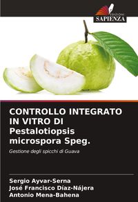 Produktbild: CONTROLLO INTEGRATO IN VITRO DI Pestalotiopsis microspora Speg.