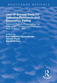 Produktbild: Use of Survey Data for Industry, Research and Economic Policy