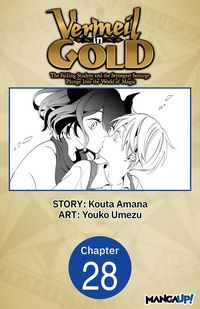Produktbild: Vermeil in Gold: The Failing Student and the Strongest Scourge Plunge Into the World of Magic #028