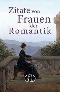 Produktbild: Zitate von Frauen der Romantik