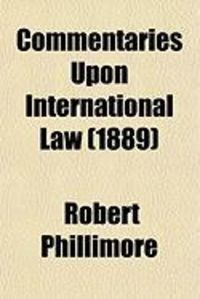 Produktbild: Commentaries Upon International Law (Volume 4)