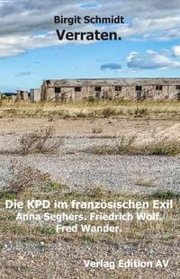 Produktbild: Verraten. Die KPD im franz&ouml;sischen Exil