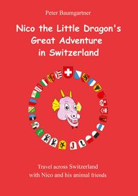 Produktbild: Nico the Little Dragon's Great Adventure in Switzerland