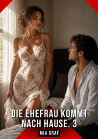 Produktbild: Die Ehefrau kommt nach Hause. 3