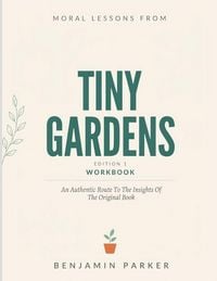 Produktbild: Moral Lessons From Tiny Gardens Edition 1