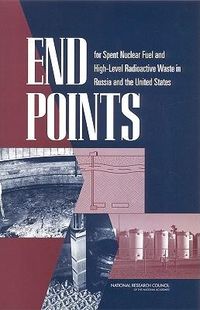 Produktbild: End Points for Spent Nuclear Fuel and High-Level Radioactive Waste in Russia and the United States