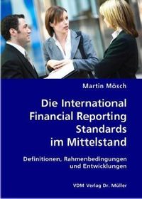 Produktbild: Die International Financial Reporting Standards im Mittelstand