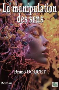 Produktbild: La manipulation des sens