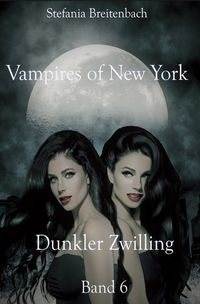 Produktbild: Vampires Of New York / Vampires of New York - Band 6