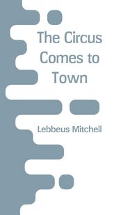 Produktbild: The Circus Comes to Town