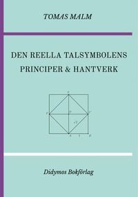 Produktbild: Den reella talsymbolens principer och hantverk