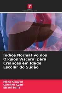 Produktbild: &Iacute;ndice Normativo dos &Oacute;rg&atilde;os Visceral para Crian&ccedil;as em Idade Escolar do Sud&atilde;o