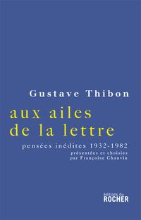 Produktbild: Aux ailes de la lettre : Choix de pens&eacute;es in&eacute;dites, 1932-1982