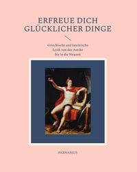 Produktbild: Erfreue dich gl&uuml;cklicher Dinge